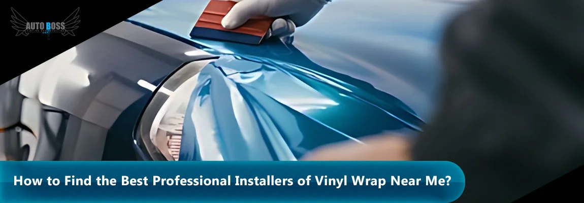 How To Find The Best Professional Installers Of Vinyl Wrap Near Me.webp